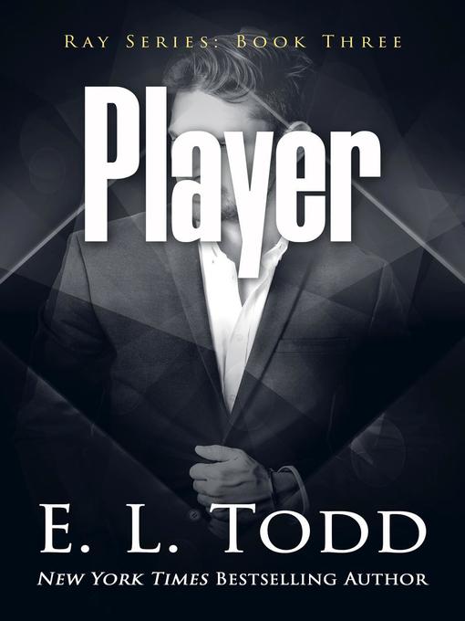 Title details for Player by E. L. Todd - Available